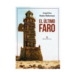 Ediciones Espuela de Plata El último Faro