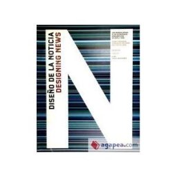 Editorial Sol 90 S.L. Diseño De La Noticia = Designing News : 2010