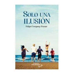 Platero Ediciones Solo Una Ilusión