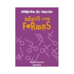Ed. Anaya Infantil y Juvenil Juegos Con Formas
