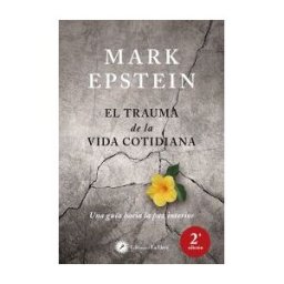 Ediciones La Llave El Trauma De La Vida Cotidiana