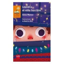 Fundación Santa María-Ediciones SM Leandro, El Niño Horrible