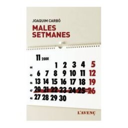 L#x27;Aven, S.L. Males Setmanes