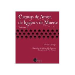 Adapta Editorial S.L. Cuentos De Amor, De Locura Y De Muerte. Vol. 2