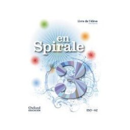 Oxford University Press España, S.A. En Spirale, 3 Eso. Libre 3. Livre De L'élve + Comic