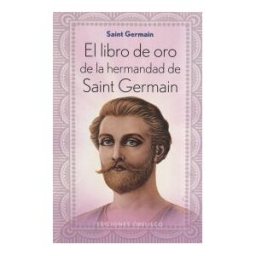 Ediciones Obelisco S.L. El Libro De Oro De La Hermandad De Saint Germain