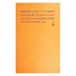 Quaderns Crema Ramon Llull Y La Tradicion Arabe