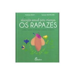 DINALIVRO Educaao Sexual Para Crianas: Os Rapazes