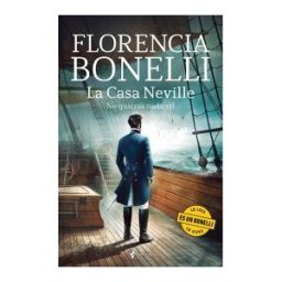 Esencia La Casa Neville. No Quieras Nada Vil