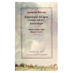 Editorial Libros del Aire Arquoelogía Del Agua : Antología 1988-2001