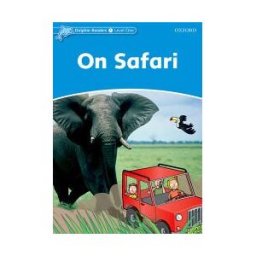 Oxford University Press España, S.A. Dolphin Readers 1. On Safari