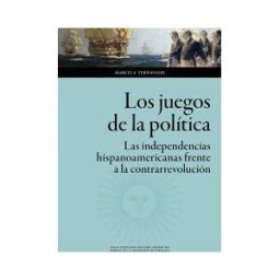 Prensas Universitarias de Zaragoza Los Juegos De La Política