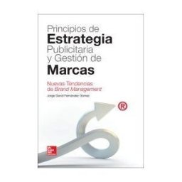 McGraw-Hill Interamericana de España S.L. Estrategia Publicitaria Y Gestion De Marcas