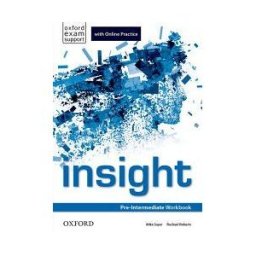 Oxford University Press España, S.A. Insight Pre-intermediate. Workbook And Online Practice Student's Pack