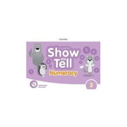 Oxford University Press España, S.A. Oxford Show And Tell 3. Numeracy Book 2nd Edition
