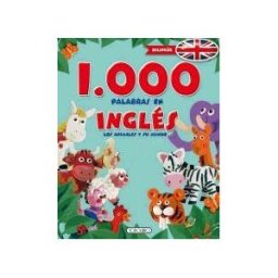 Todolibro Ediciones 1000 Palabras En Inglés, Los Animales Y Su Mundo