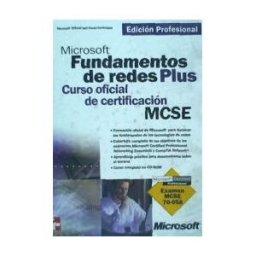 McGraw-Hill Interamericana de España S.L. Mcse. Fundamentos De Redes Plus