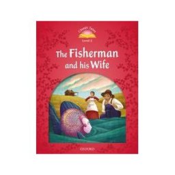 Oxford University Press España, S.A. Classic Tales 2. The Fisherman And His Wife. Mp3 Pack
