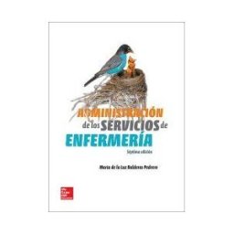McGraw-Hill Interamericana de España Administración De Los Servicios De Enfermería