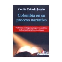 Ediciones Pigmalión Colombia En Su Proceso Narrativo