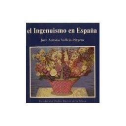 Fundación Barrié El Ingenuismo En España