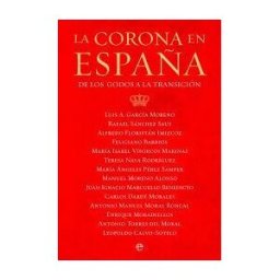 LA ESFERA DE LOS LIBROS, S.L. La Corona En España