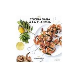 Lunwerg Editores Cocina Sana A La Plancha
