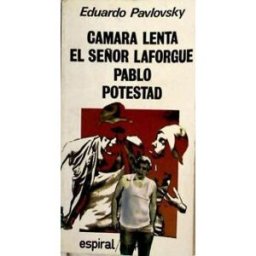 Editorial Fundamentos Cámara Lenta. El Señor Laforgue. Pablo. Potestad