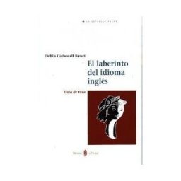 Ediciones del Serbal, S.A. El Laberinto Del Idioma Inglés