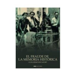 SND Editores El Fraude De La Memoria Histórica