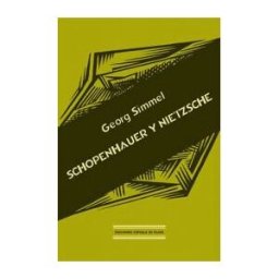 Ediciones Espuela de Plata Schopenhauer Y Nietzsche