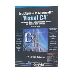 Ra-Ma Editorial, S.A. Enciclopedia De Microsoft Visual C#