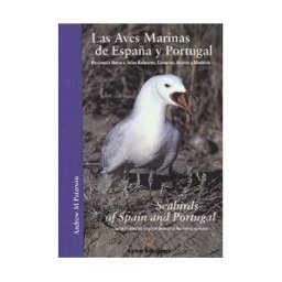 Lynx Edicions Las Aves Marinas De España Y Portugal / Seabirds Of Spain And Portugal