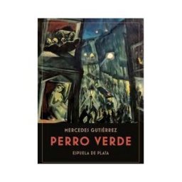 Ediciones Espuela de Plata Perro Verde : Relatos