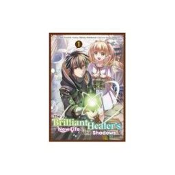 Yen Press LLC The Brilliant Healer's New Life In The Shadows: Volume 1 (manga)