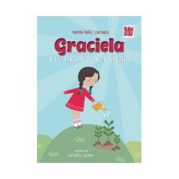 BABIDI-Bú Graciela Y El Jardín De Los Sueños