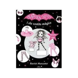 ALFAGUARA INFANTILES Y JUVENILES La Isadora Moon I Els Vestits Mgics (la Isadora Moon)
