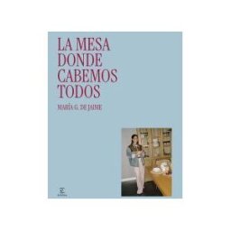 Espasa La Mesa Donde Cabemos Todos