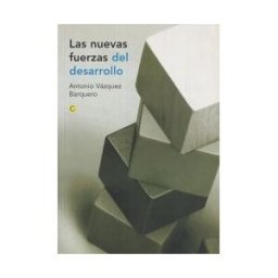 Antoni Bosch Editor, S.A. Las Nuevas Fuerzas Del Desarrollo