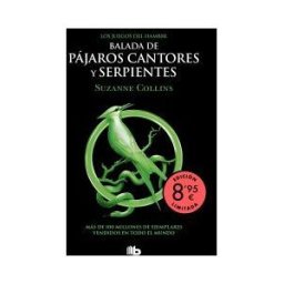 B de Bolsillo Los Juegos Del Hambre 4 - Balada De Pájaros Cantores Y Serpientes (edición Limitada Verano)