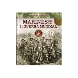 Tikal Ediciones Tropas De élite. Marines En La Ii Guerra Mundial