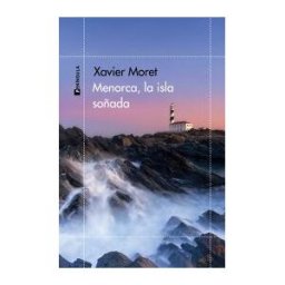 Ediciones Península Menorca, La Isla Soñada