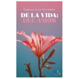 Servicios Editoriales Generales Costa Blanca S.L. De La Vida: Del Amor