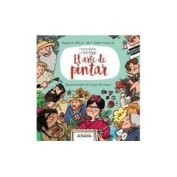 ANAYA INFANTIL Y JUVENIL El Arte De Pintar
