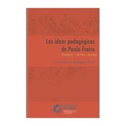 Cooperativa Editorial Magisterio Las Ideas Pedagógicas De Paulo Freire