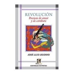 Asociación Cultural Graphiclassic Revolución. Poemas De Amor Y De Combate