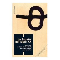Marcial Pons Ediciones de Historia, S.A. España Del Siglo Xx, La