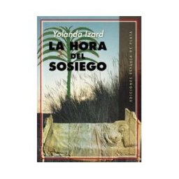Ediciones Espuela de Plata La Hora Del Sosiego