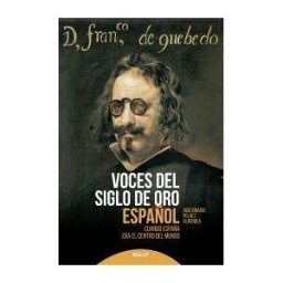 Ediciones Rialp, S.A. Voces Del Siglo De Oro Español