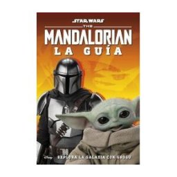 PRENTICE HALL IBERIA, EDITORIAL Star Wars The Mandalorian La Guía